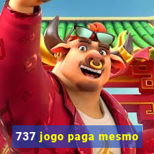 737 jogo paga mesmo